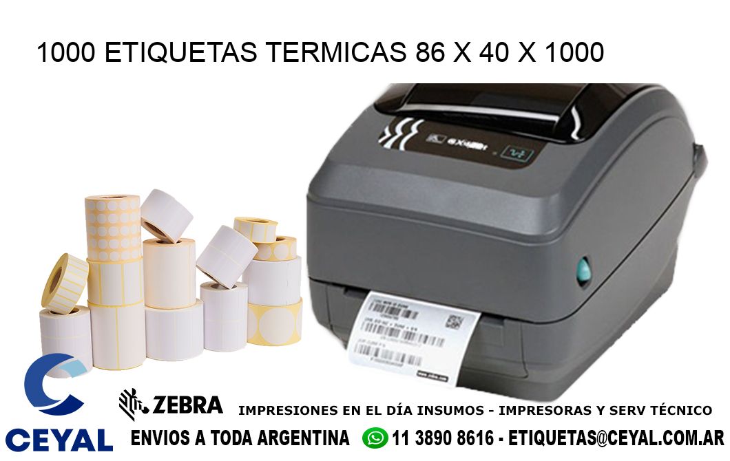 1000 ETIQUETAS TERMICAS 86 x 40 x 1000