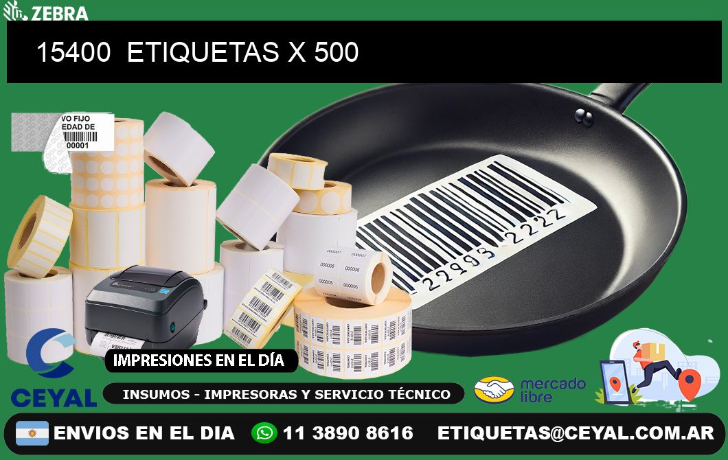 15400  ETIQUETAS X 500