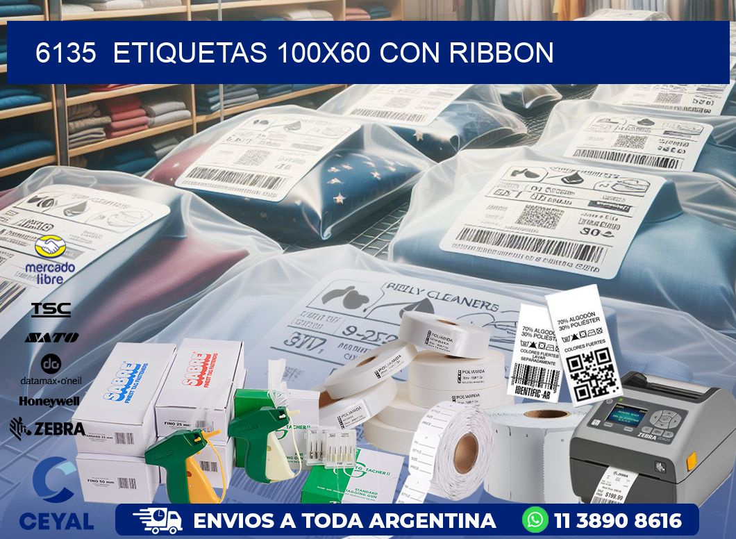 6135  ETIQUETAS 100X60 CON RIBBON
