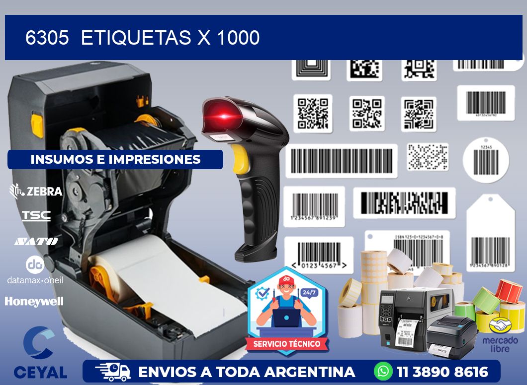 6305  ETIQUETAS X 1000