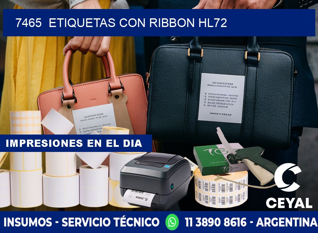 7465  ETIQUETAS CON RIBBON HL72