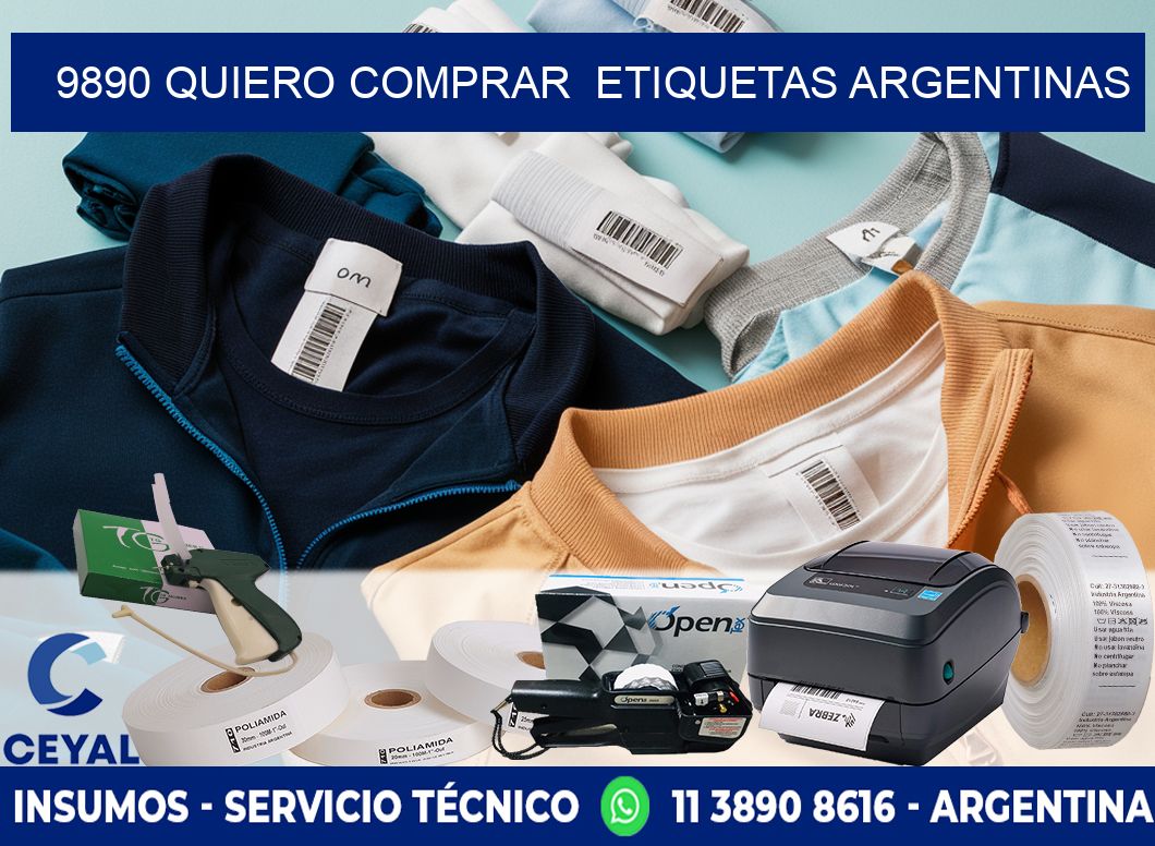 9890 QUIERO COMPRAR  ETIQUETAS ARGENTINAS