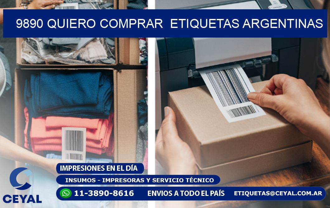 9890 QUIERO COMPRAR  ETIQUETAS ARGENTINAS