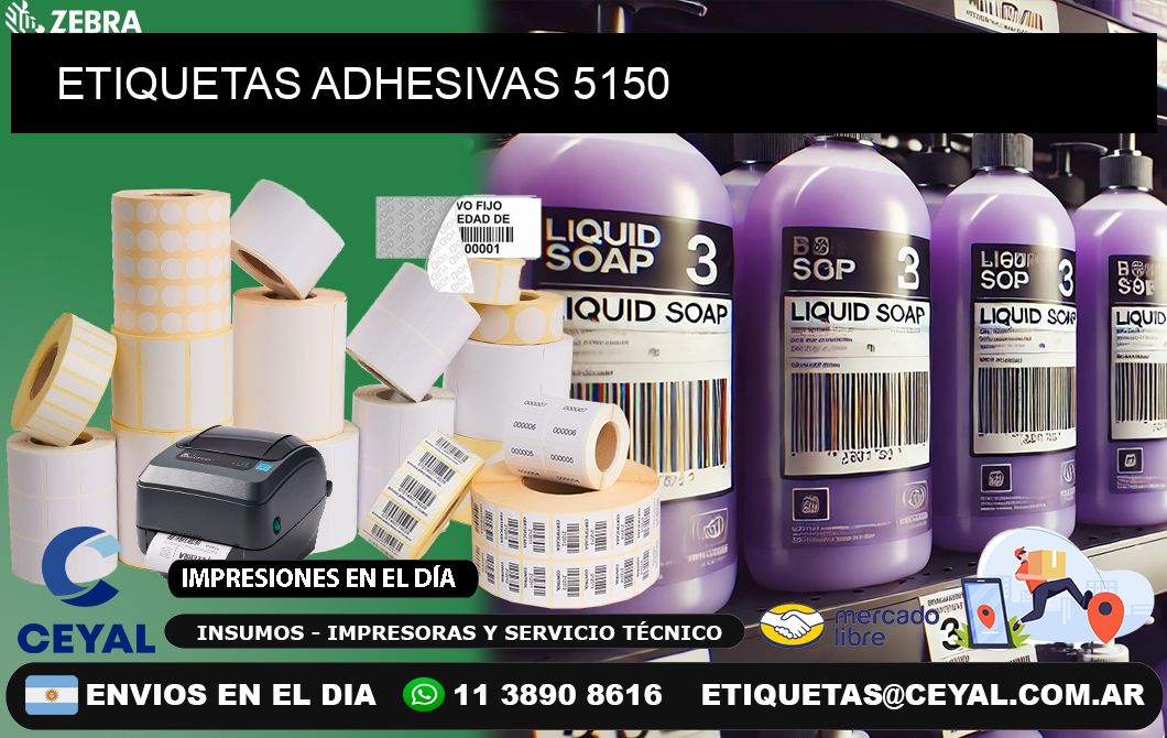 ETIQUETAS ADHESIVAS 5150