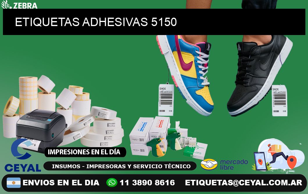 ETIQUETAS ADHESIVAS 5150