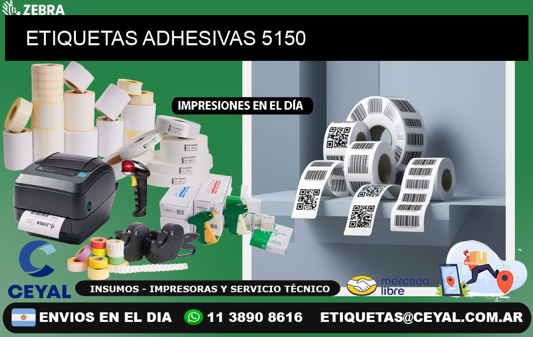 ETIQUETAS ADHESIVAS 5150
