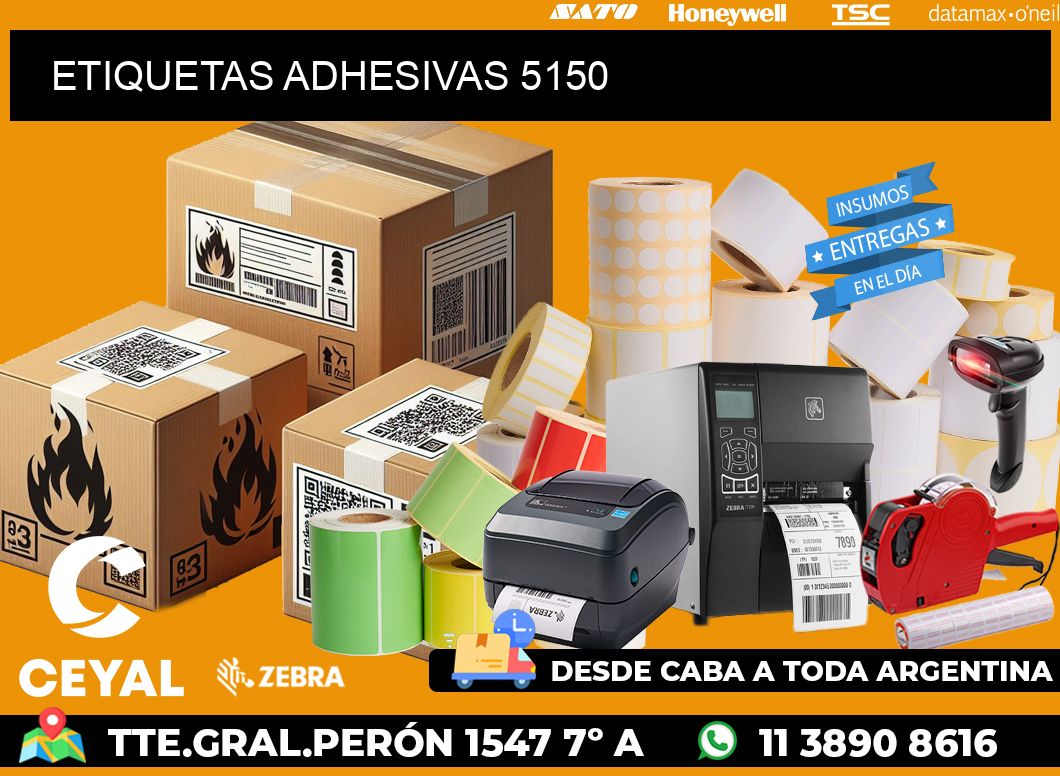 ETIQUETAS ADHESIVAS 5150