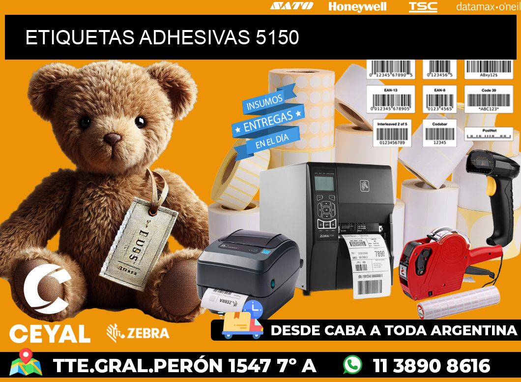 ETIQUETAS ADHESIVAS 5150