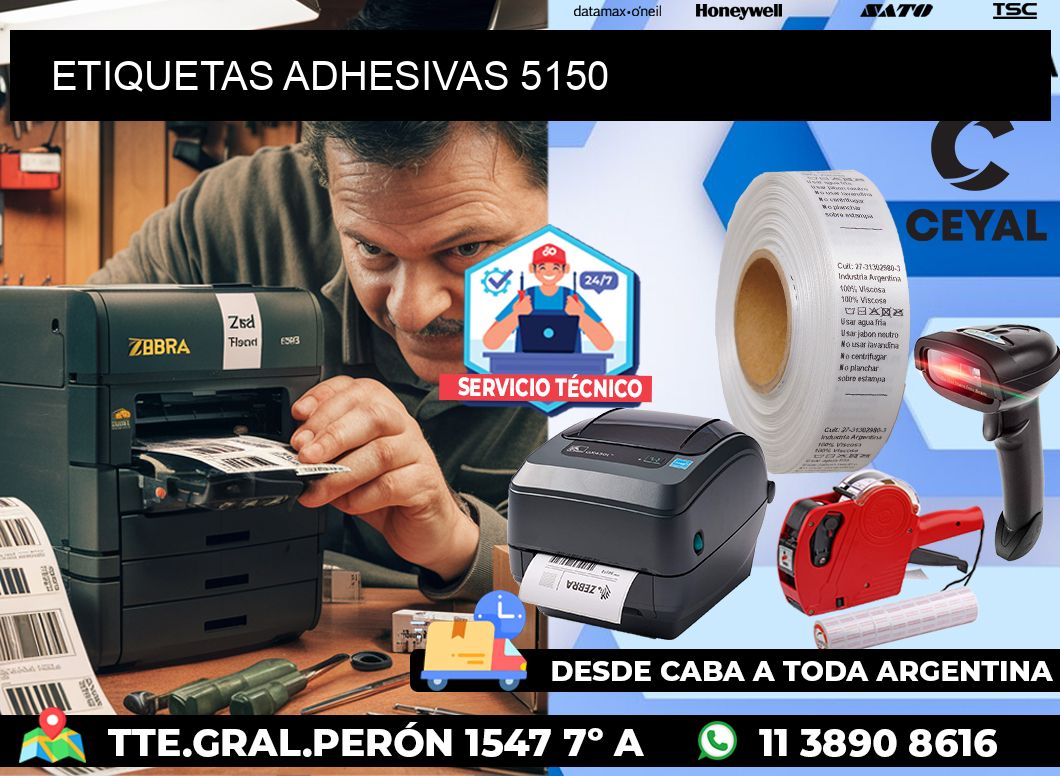 ETIQUETAS ADHESIVAS 5150