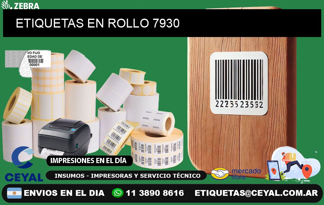 ETIQUETAS EN ROLLO 7930