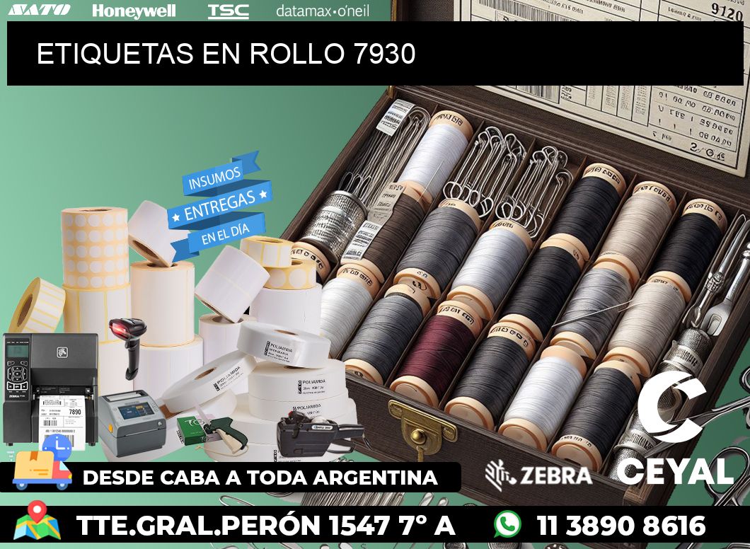 ETIQUETAS EN ROLLO 7930