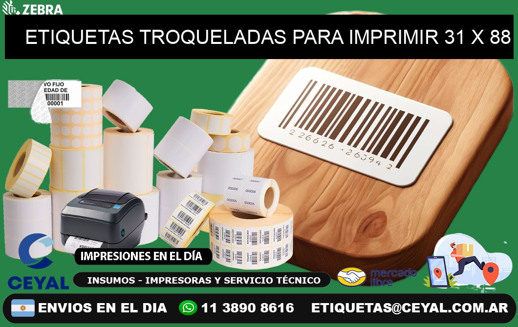 ETIQUETAS TROQUELADAS PARA IMPRIMIR 31 x 88