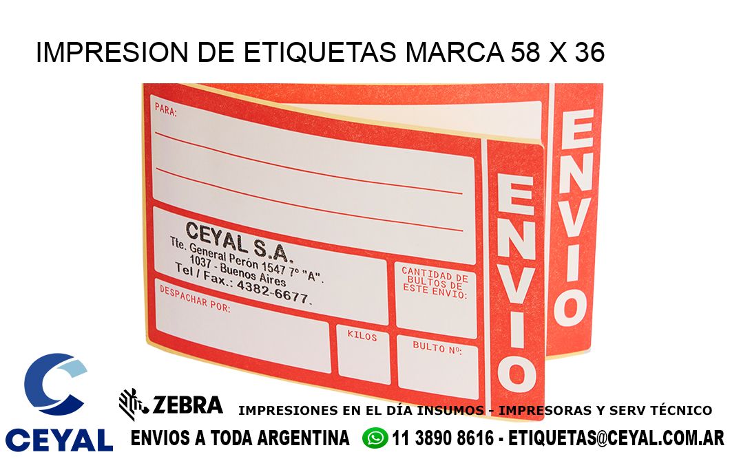 IMPRESION DE ETIQUETAS MARCA 58 x 36