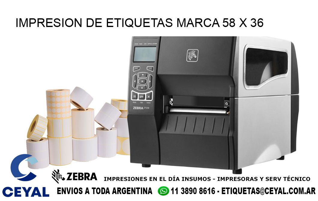 IMPRESION DE ETIQUETAS MARCA 58 x 36