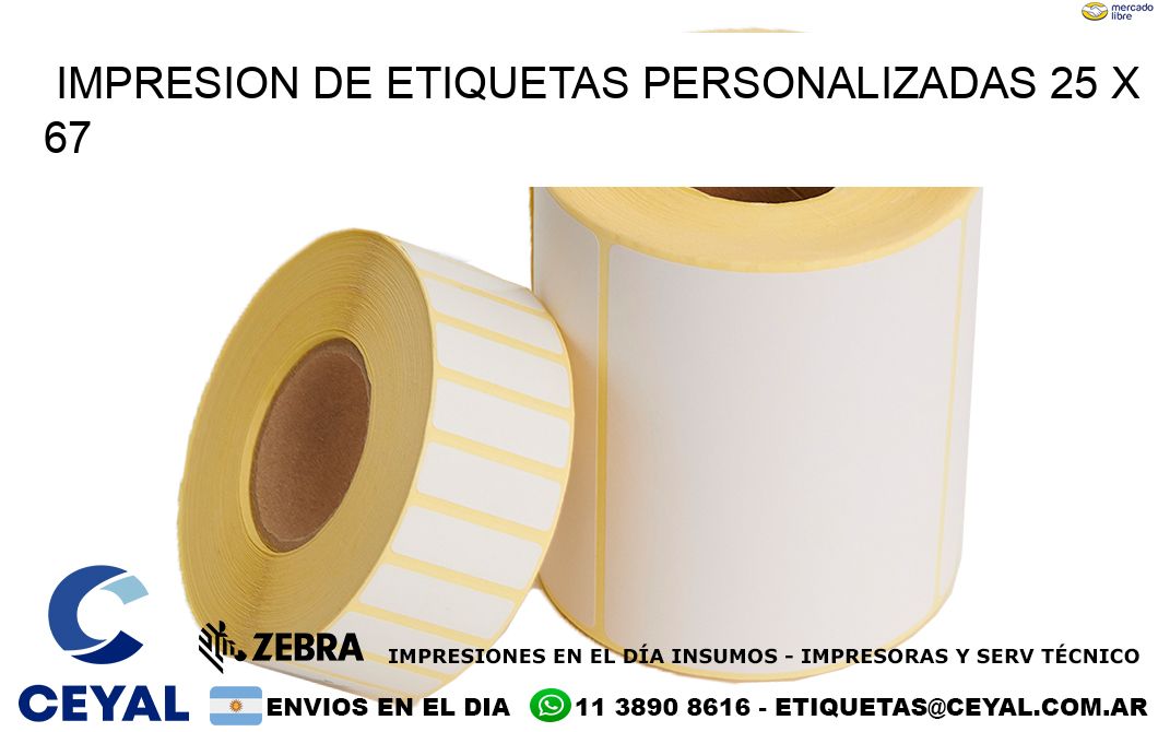 IMPRESION DE ETIQUETAS PERSONALIZADAS 25 x 67