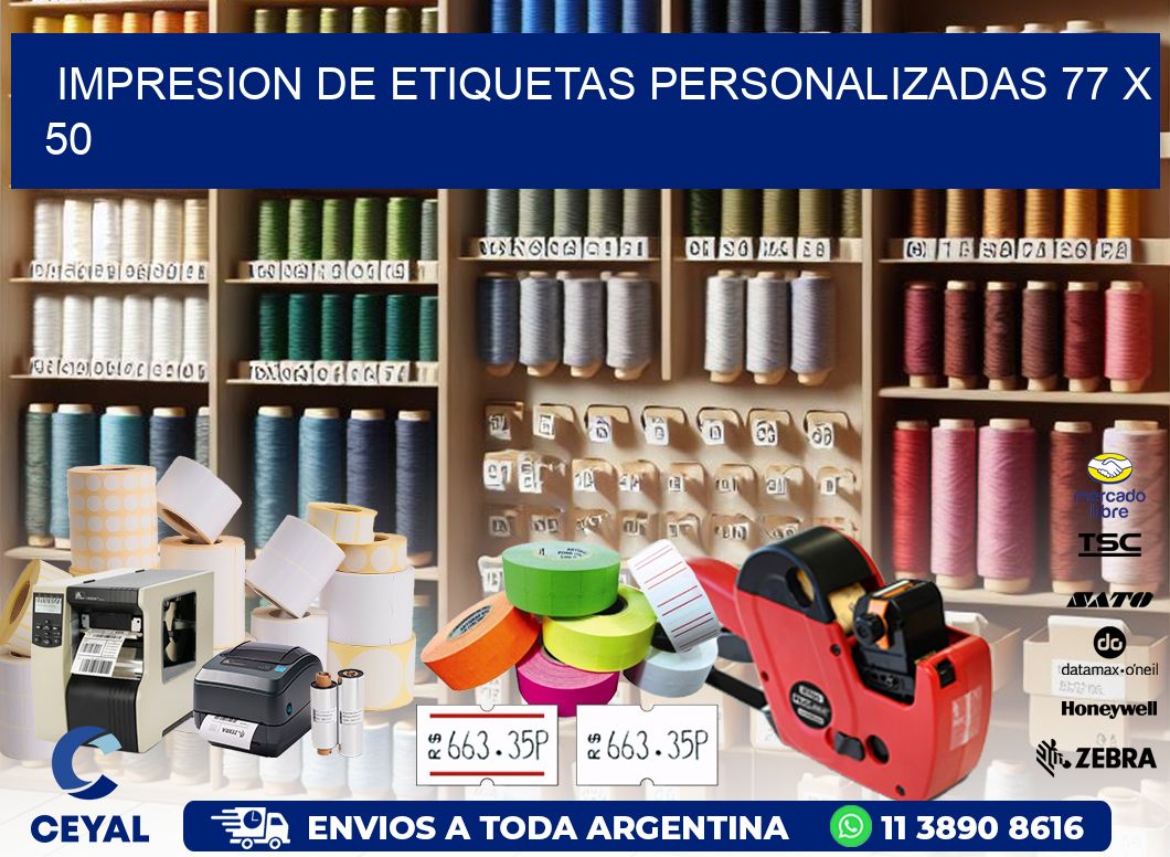 IMPRESION DE ETIQUETAS PERSONALIZADAS 77 x 50