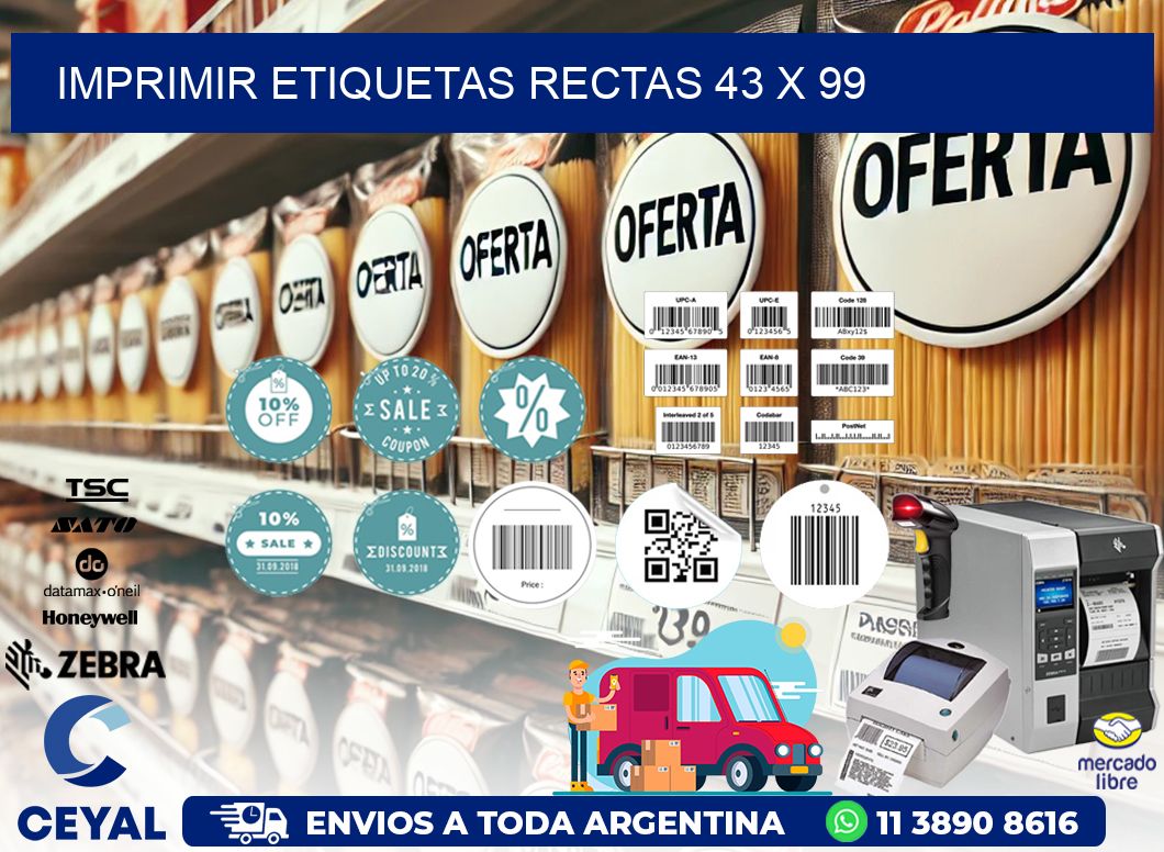 IMPRIMIR ETIQUETAS RECTAS 43 x 99