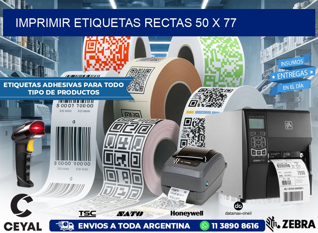 IMPRIMIR ETIQUETAS RECTAS 50 x 77