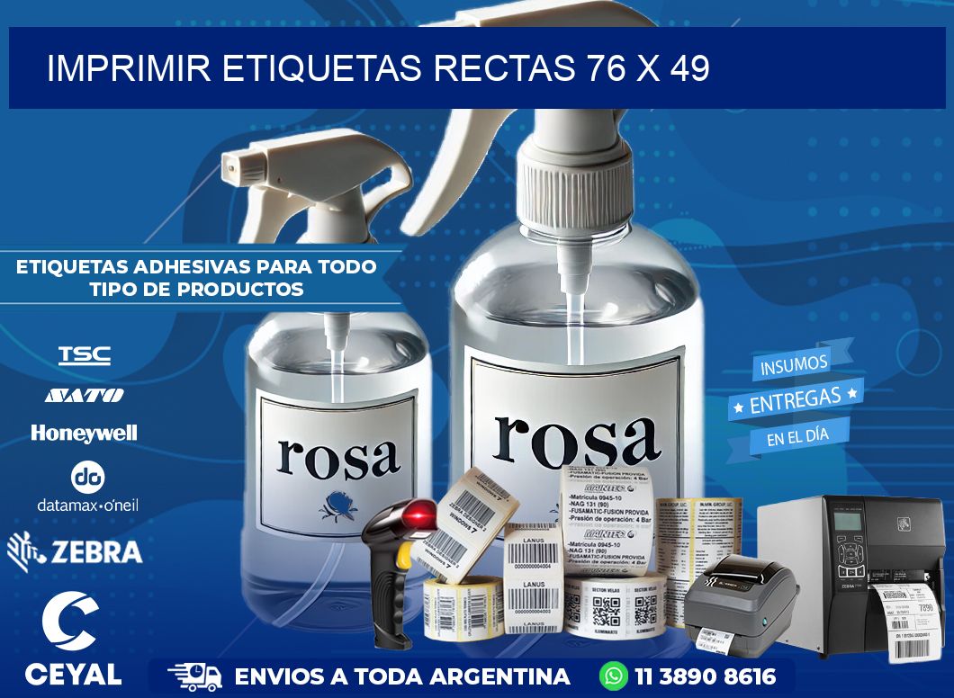 IMPRIMIR ETIQUETAS RECTAS 76 x 49