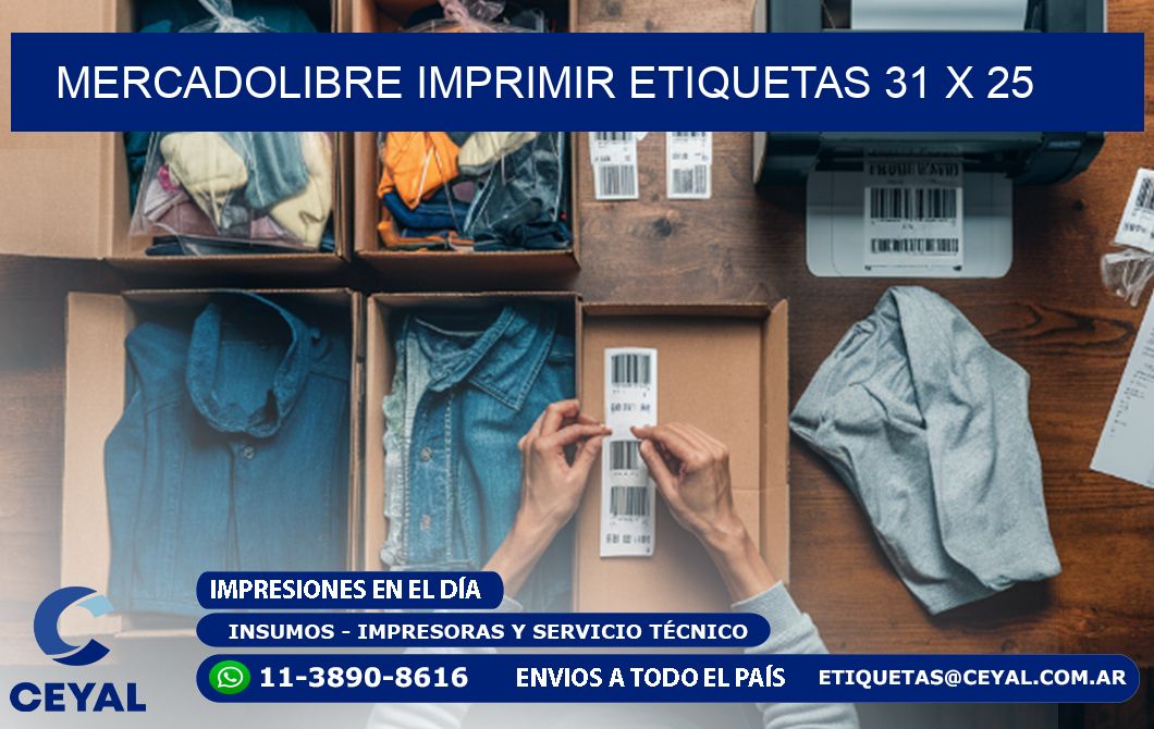 MERCADOLIBRE IMPRIMIR ETIQUETAS 31 x 25