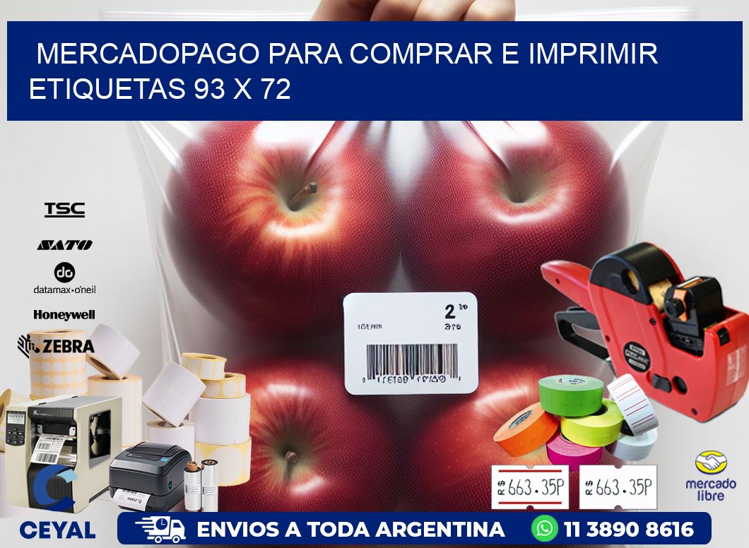 MERCADOPAGO PARA COMPRAR E IMPRIMIR ETIQUETAS 93 x 72