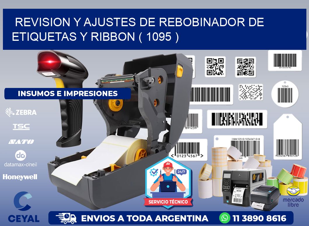 REVISION Y AJUSTES DE REBOBINADOR DE ETIQUETAS Y RIBBON ( 1095 )