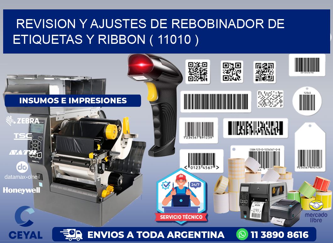 REVISION Y AJUSTES DE REBOBINADOR DE ETIQUETAS Y RIBBON ( 11010 )