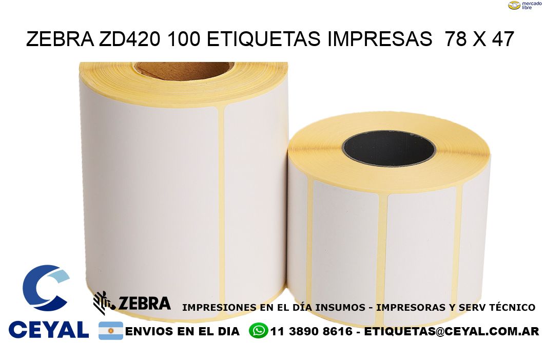 ZEBRA ZD420 100 ETIQUETAS IMPRESAS  78 x 47