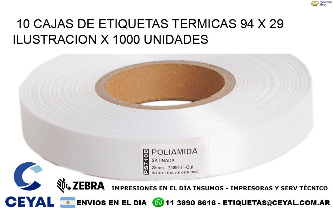 10 CAJAS DE ETIQUETAS TERMICAS 94 x 29 ILUSTRACION X 1000 UNIDADES