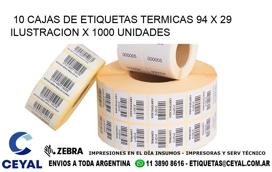 10 CAJAS DE ETIQUETAS TERMICAS 94 x 29 ILUSTRACION X 1000 UNIDADES