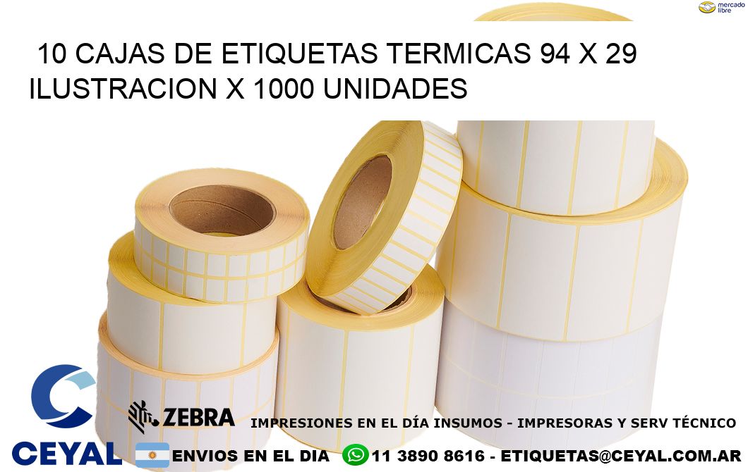 10 CAJAS DE ETIQUETAS TERMICAS 94 x 29 ILUSTRACION X 1000 UNIDADES