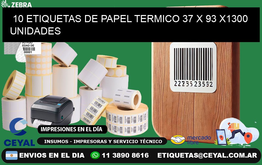 10 ETIQUETAS DE PAPEL TERMICO 37 x 93 X1300 UNIDADES