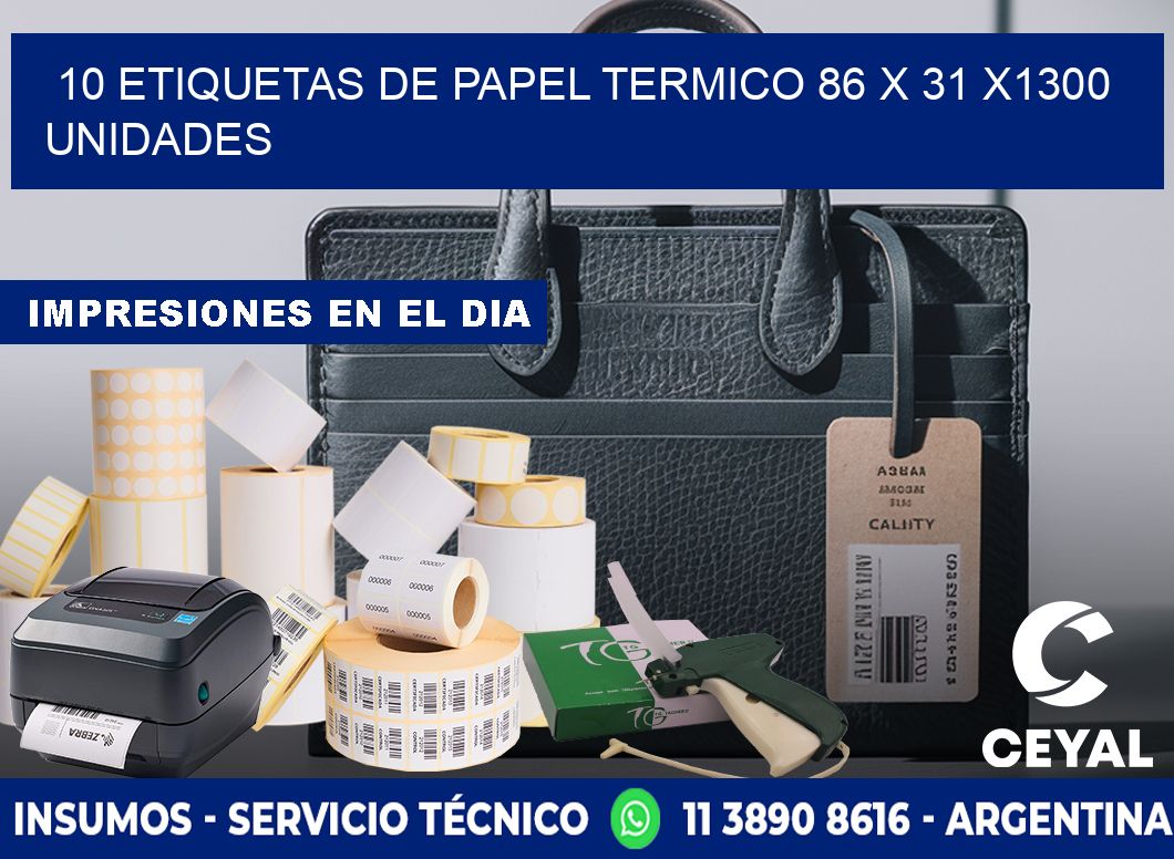 10 ETIQUETAS DE PAPEL TERMICO 86 x 31 X1300 UNIDADES