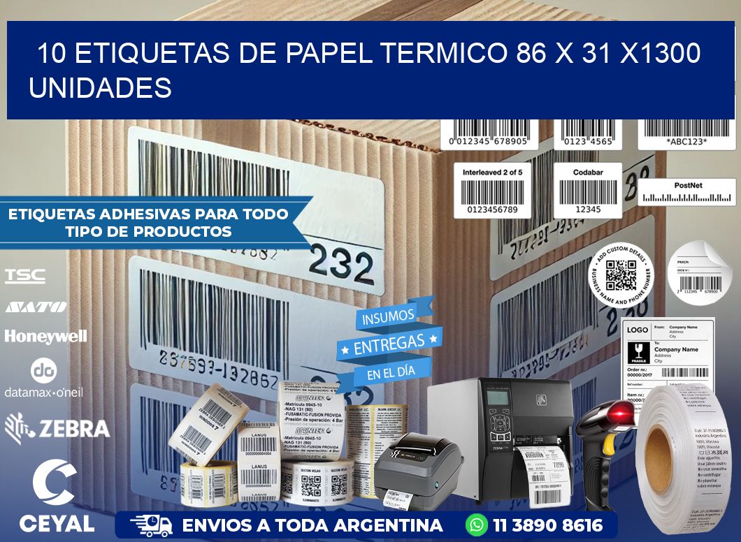 10 ETIQUETAS DE PAPEL TERMICO 86 x 31 X1300 UNIDADES