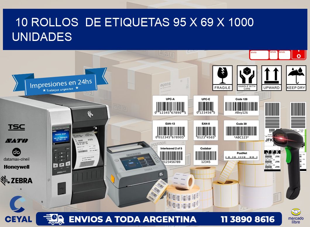 10 ROLLOS  DE ETIQUETAS 95 x 69 X 1000 UNIDADES