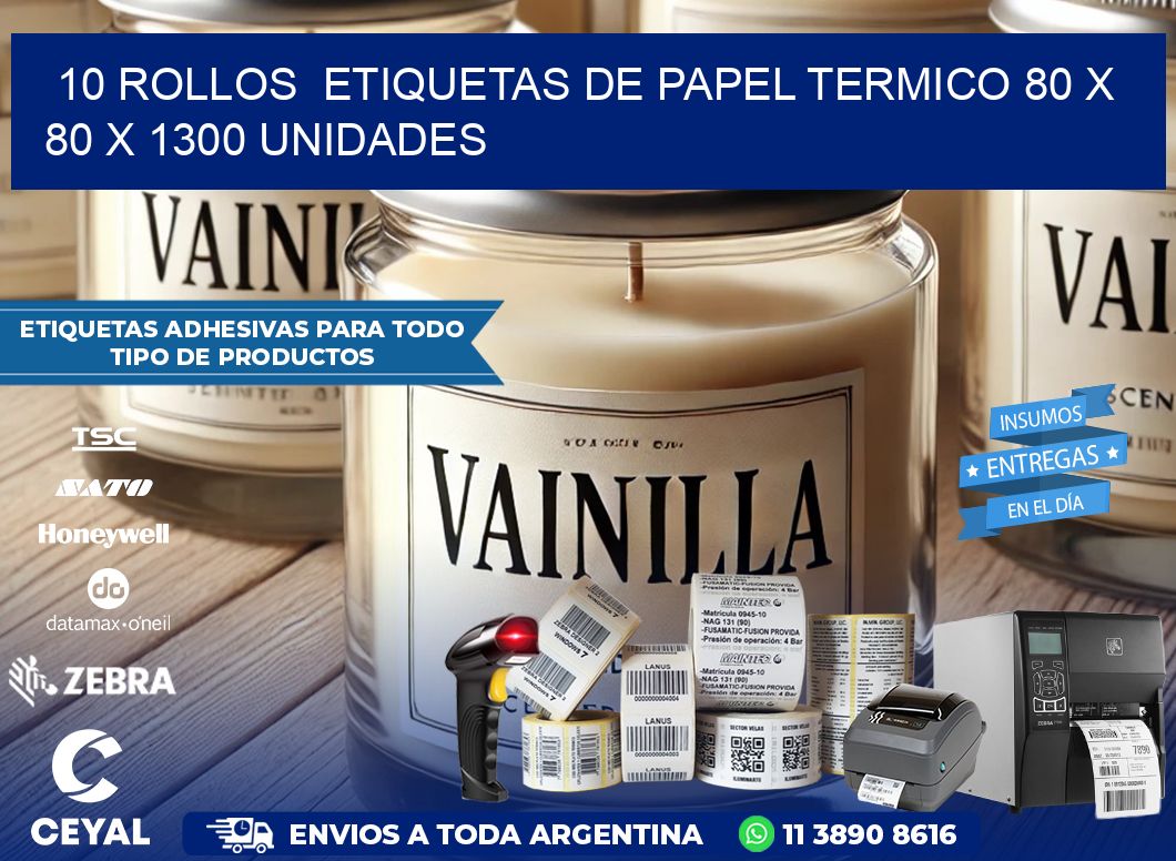 10 ROLLOS  ETIQUETAS DE PAPEL TERMICO 80 x 80 X 1300 UNIDADES