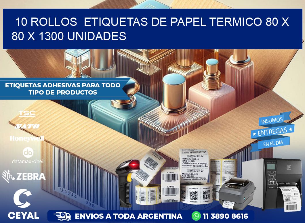 10 ROLLOS  ETIQUETAS DE PAPEL TERMICO 80 x 80 X 1300 UNIDADES