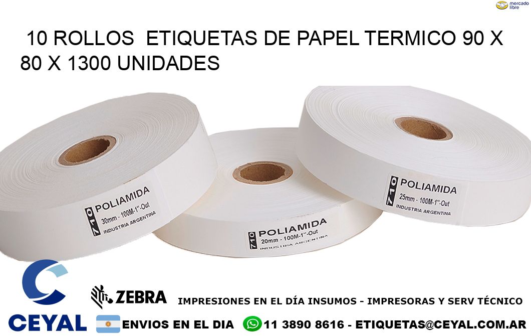 10 ROLLOS  ETIQUETAS DE PAPEL TERMICO 90 x 80 X 1300 UNIDADES