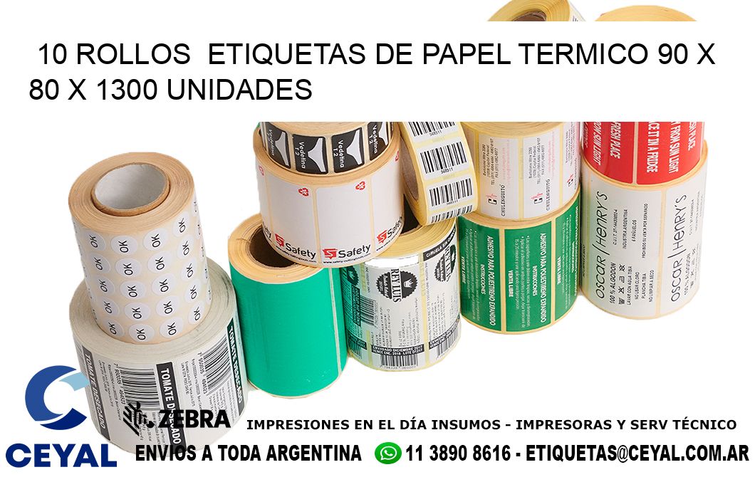 10 ROLLOS  ETIQUETAS DE PAPEL TERMICO 90 x 80 X 1300 UNIDADES