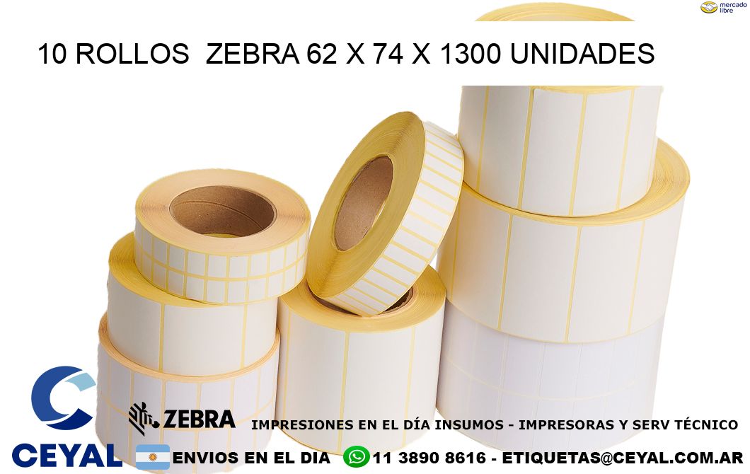 10 ROLLOS  ZEBRA 62 x 74 X 1300 UNIDADES