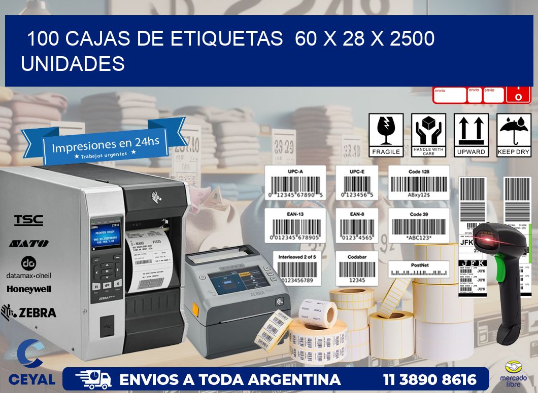 100 CAJAS DE ETIQUETAS  60 x 28 X 2500 UNIDADES