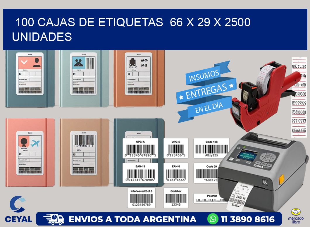 100 CAJAS DE ETIQUETAS  66 x 29 X 2500 UNIDADES