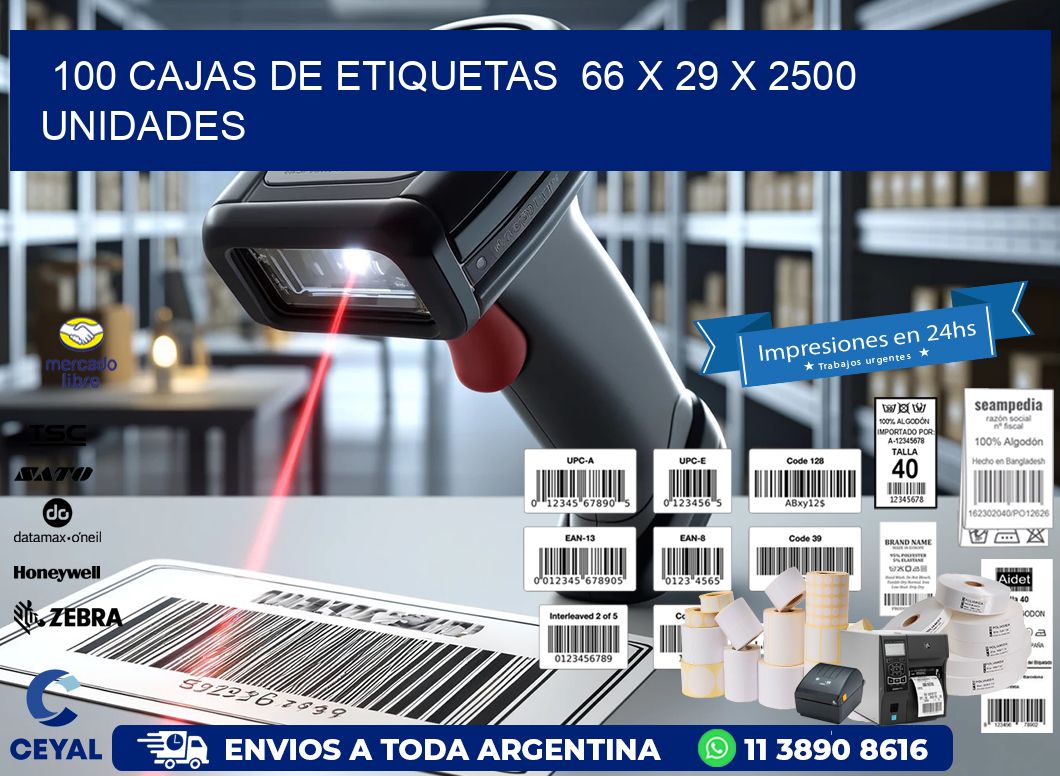 100 CAJAS DE ETIQUETAS  66 x 29 X 2500 UNIDADES