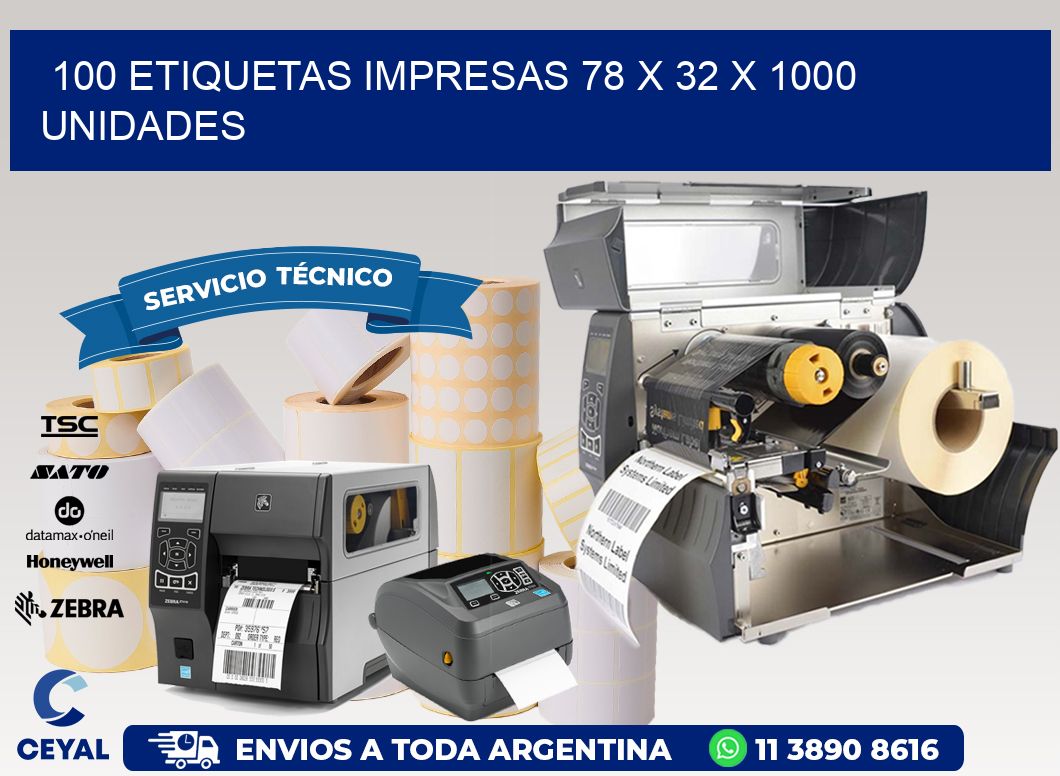 100 ETIQUETAS IMPRESAS 78 x 32 X 1000 UNIDADES