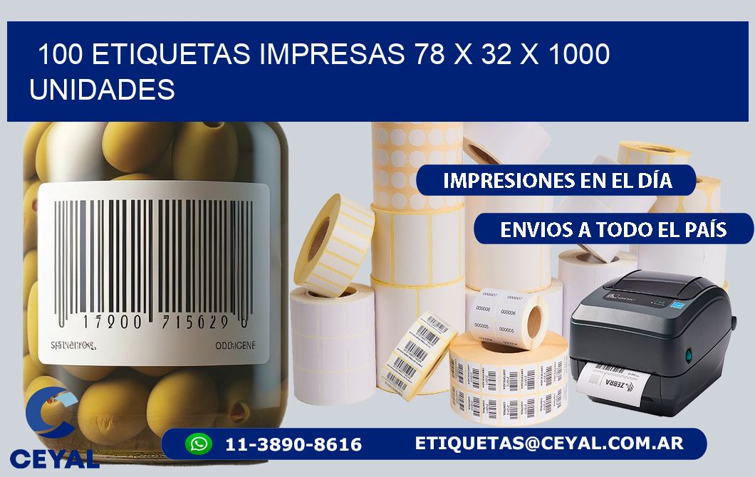 100 ETIQUETAS IMPRESAS 78 x 32 X 1000 UNIDADES