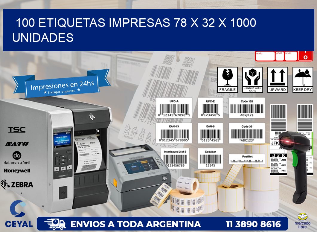 100 ETIQUETAS IMPRESAS 78 x 32 X 1000 UNIDADES