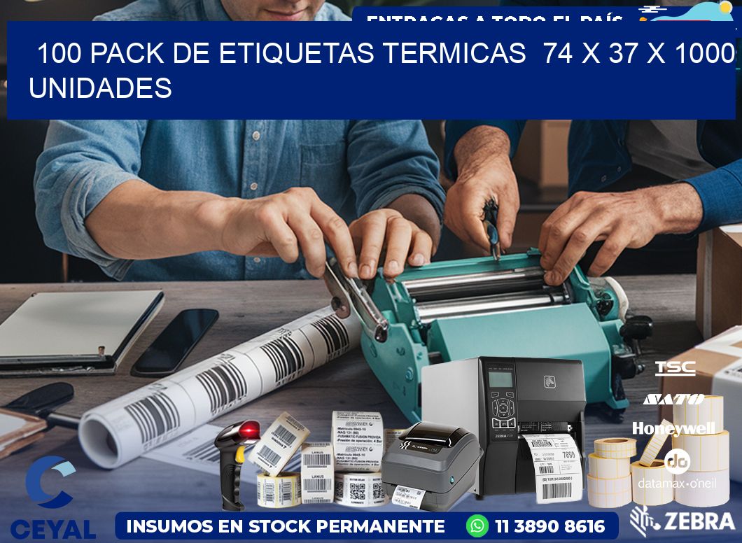 100 PACK DE ETIQUETAS TERMICAS  74 x 37 X 1000 UNIDADES