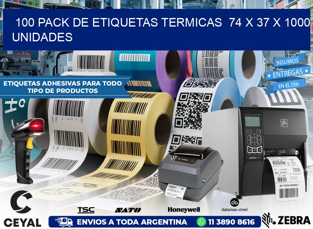 100 PACK DE ETIQUETAS TERMICAS  74 x 37 X 1000 UNIDADES