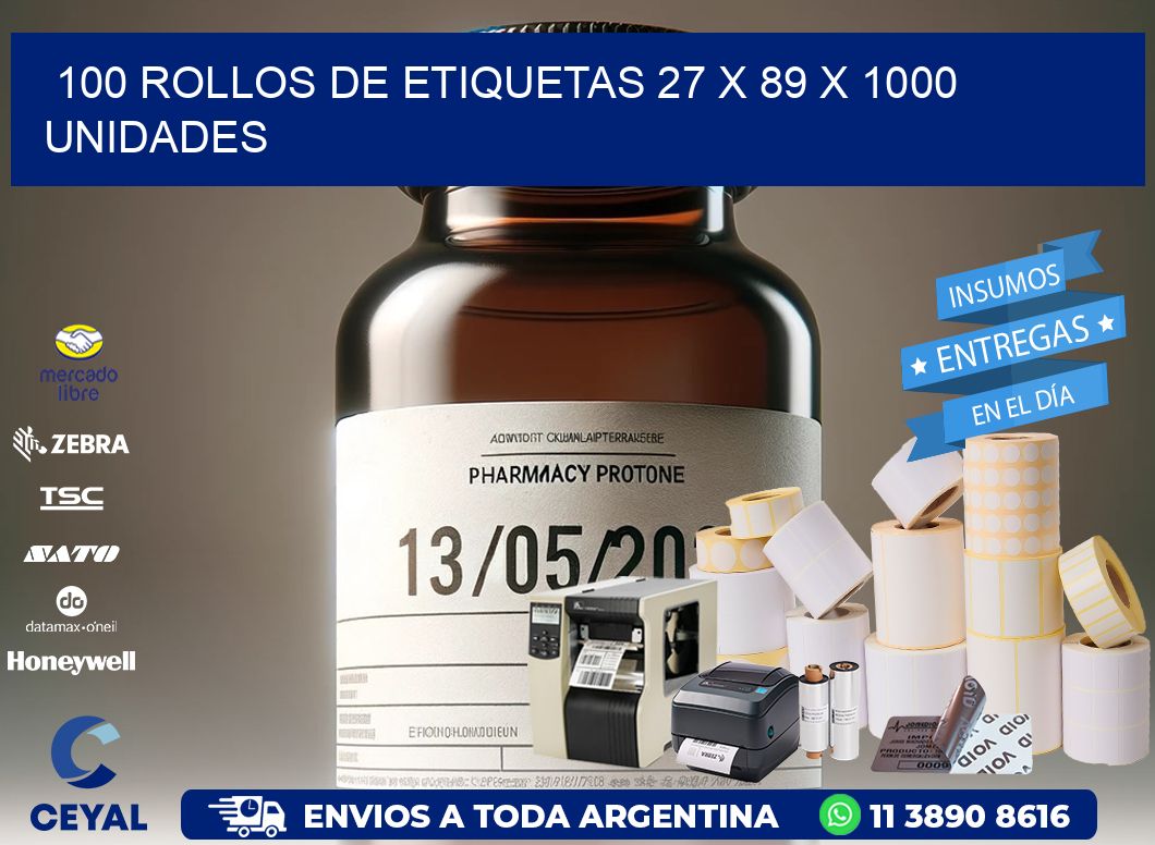 100 ROLLOS DE ETIQUETAS 27 x 89 X 1000 UNIDADES