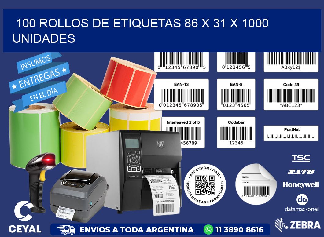 100 ROLLOS DE ETIQUETAS 86 x 31 X 1000 UNIDADES